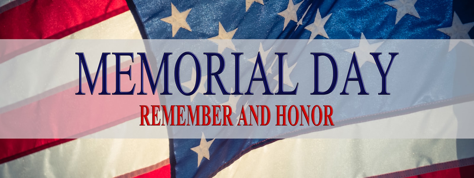 Memorial Day - Remember and Honor on American Flag