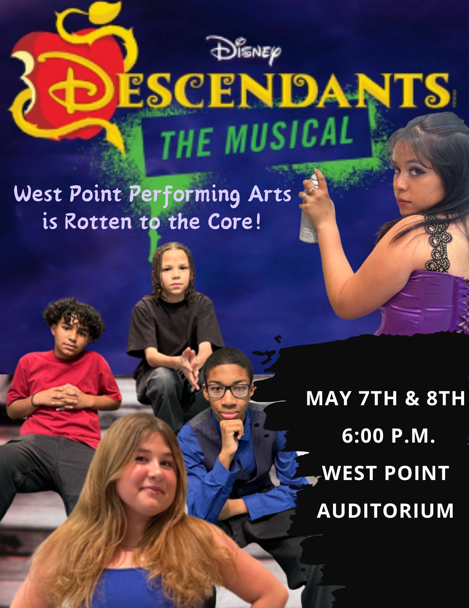students from Descendants the Musical with words May 7th & 8th, 6:00pm in West Point Auditorium